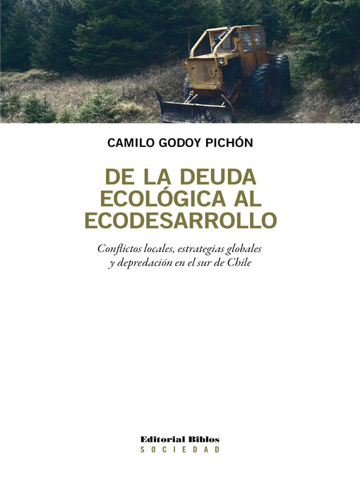 Title details for De la deuda ecológica al ecodesarrollo by Camilo Godoy Pichón - Available